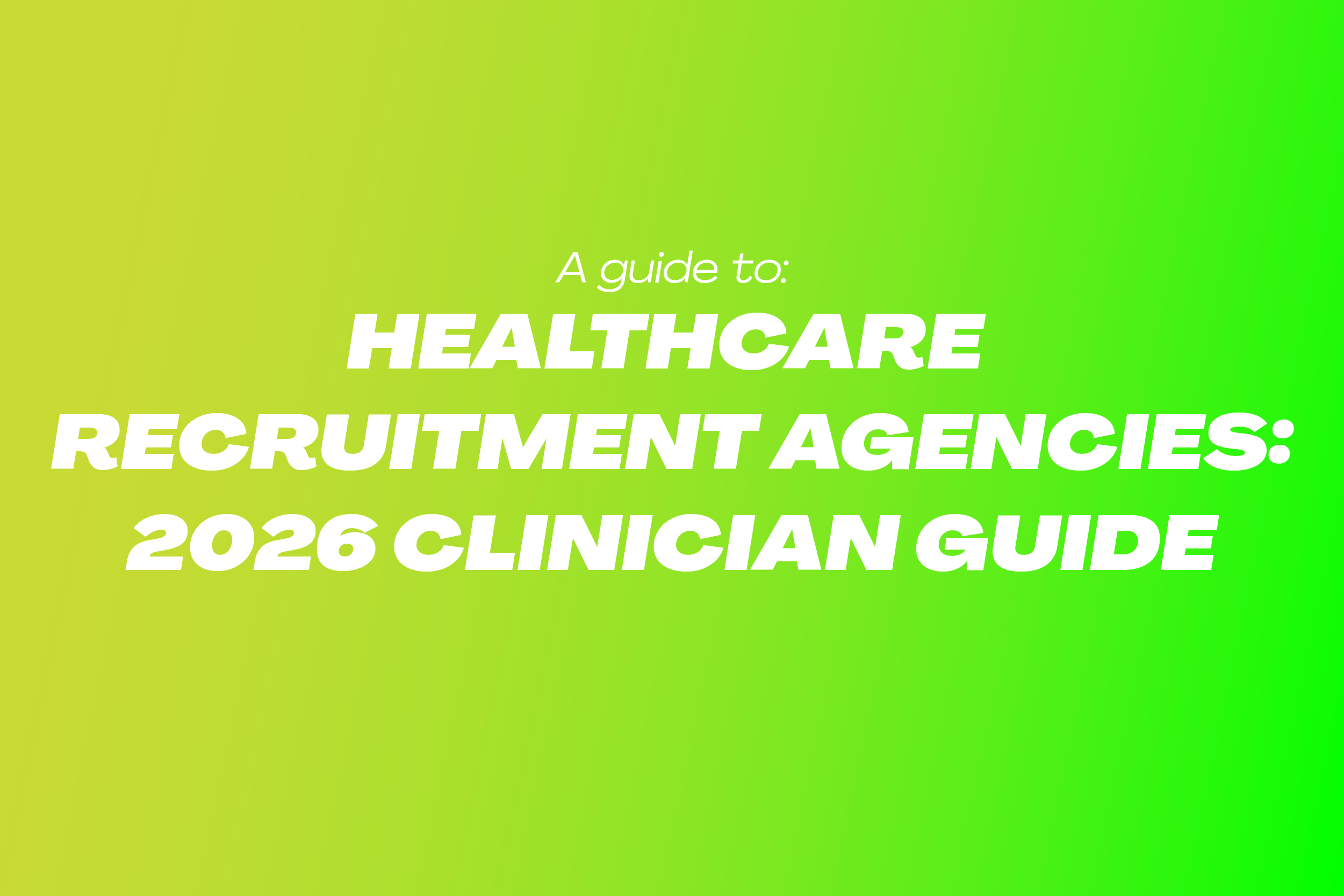 View Healthcare Recruitment Agency: The 2026 Clinician Guide